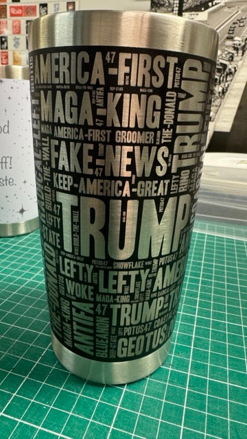 THE MOST AMAZING MAGA 20OZ STAINLESS STEEL TUMBLER EVER!! Laser Svg Download