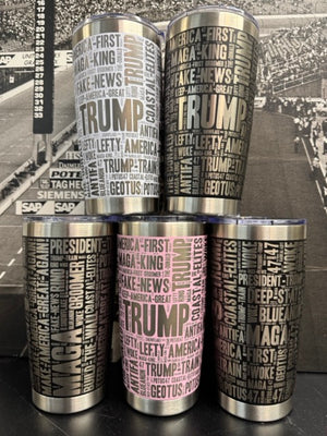 THE MOST AMAZING MAGA 20OZ STAINLESS STEEL TUMBLER EVER!!